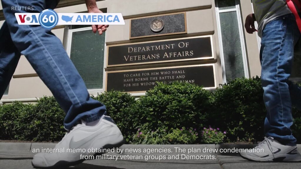 VOA60 America - Trump administration plans to cut 80,000 jobs at Veterans Affairs, memo says